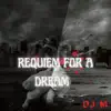 DJ M - Requiem for a Dream (Trap Remix) - Single
